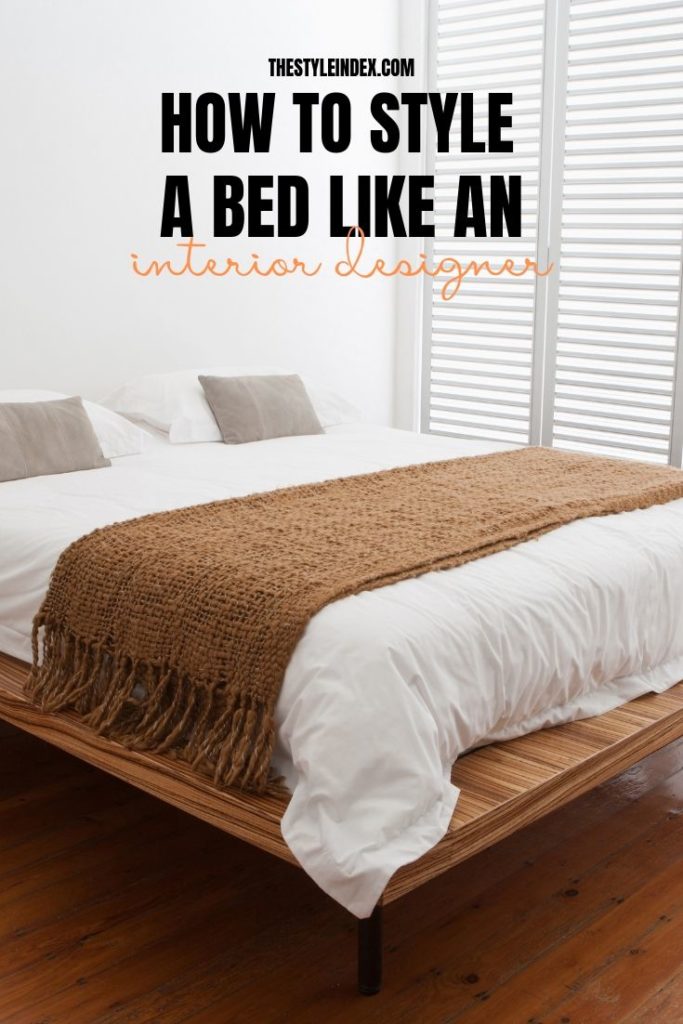 How to style a bed like an interior designer