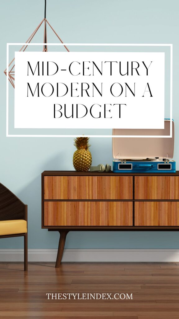 Mid-Century Modern on a budget